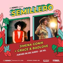 Semillero: JIMENA GONIK + GRACE & BADLOVE